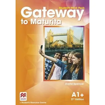 Anglický jazyk Gateway to Maturita: 2nd Edition A1+: Student´s Book Pack - David Spencer (2016, brožovaná)