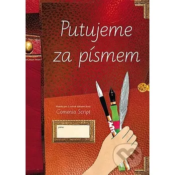 Putujeme za písmem: Písanka pro 3. až 9. ročník - Radana Lencová (2015, brožovaná)