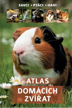 Chovatelství Atlas domácích zvířat - Manfred Uglorz (2020, pevná)