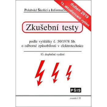 Recenze Zkušební testy podle vyhlášky č. 50/1978 Sb. o odborné způsobilosti v elektrotechnice - Jiří Váňa (2007, brožovaná)