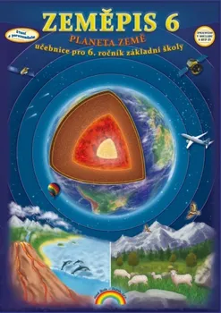 Zeměpis 6: Planeta Země: Učebnice pro 6. ročník základní školy - Nakladatelství Nová škola Brno (2017, brožovaná)