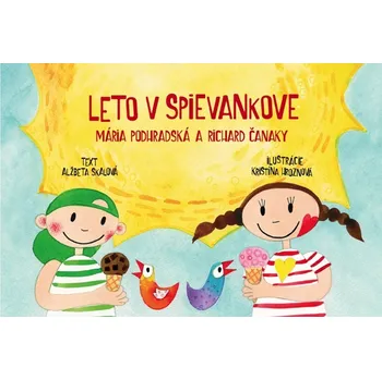 Leto v Spievankove - Alžbeta Skalová