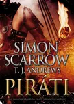 Piráti - Simon Scarrow, T. J. Andrews…