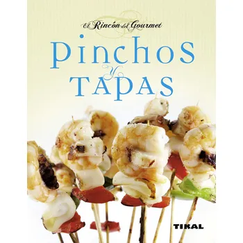 Pintxos y tapas - Tikal [ES] (2009, brožovaná) 