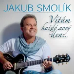 Vítám každý nový den - Jakub Smolík [CD]