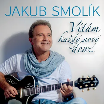 Česká hudba Vítám každý nový den - Jakub Smolík [CD]