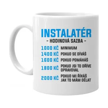 Žertovný předmět Instalatér - hodinová sazba - hrnek- Tričkový.cz