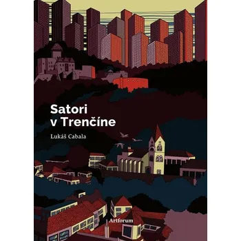 Kniha Satori v Trenčíne - Lukáš Cabala (E-Kniha)