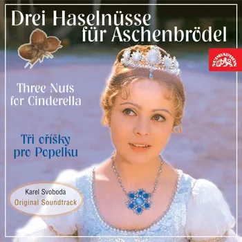 Filmová hudba Drei Haselnüsse für Aschenbrödel - Karel Svoboda [CD]