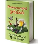 Pozorovatel ptáků - Christina Olséni,…