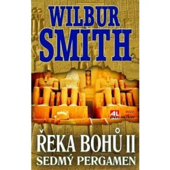 Řeka bohů 2: Sedmý pergamen - Wilbur Smith (2020, pevná)