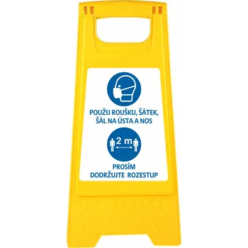 Tabule A - Použij roušku / Prosím dodržujte rozestup