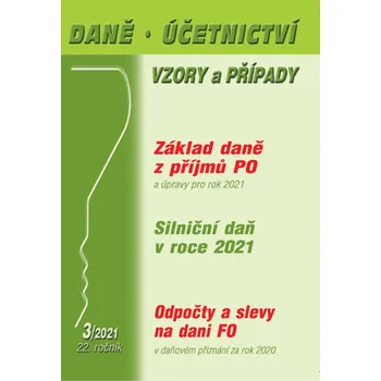 Daně, účetnictví, vzory a případy 3/2021 - Martin Děrgel, Ivan Macháček (2020, brožovaná)