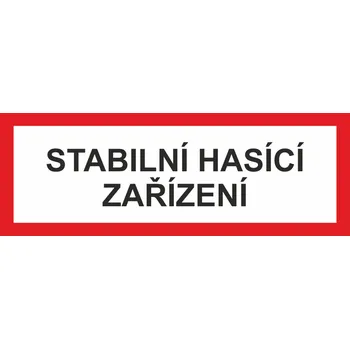 Značení STABILNÍ HASÍCÍ ZAŘÍZENÍ plast 0,5mm 200 x 75 mm