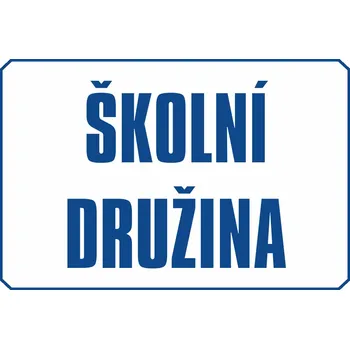 Školní družina UV tisk plast 5mm 600 x 400 mm