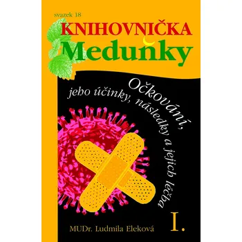 KM18 Očkování I.díl - Ludmila Eleková (Očkování, jeho účinky, následky a jejich léčba I. díl)