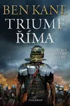 Střet impérií 2: Triumf Říma - Ben Kane…