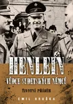 Henlein: Vůdce sudetských Němců - Emil…