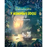 Dobrodružství v muminím údolí - Libor…