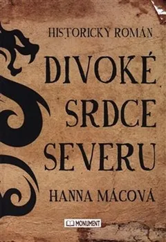 Divoké srdce severu - Hanna Mácová (2021, brožovaná)