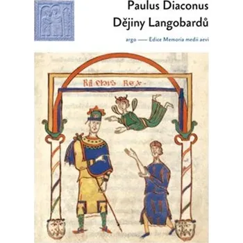 Dějiny Langobardů - Paulus Diaconus (2020, pevná)