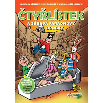 Čtyřlístek a záhada faraonovy hrobky - Jaroslav Němeček a kol. (2021, pevná)