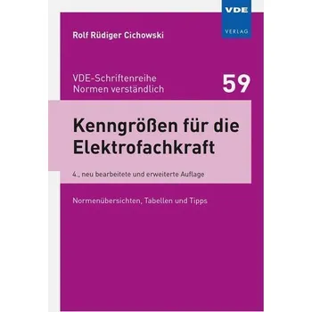 Kenngrößen für die Elektrofachkraft - Cichowski, Rolf Rüdiger [DE] (2020, Brožovaná, Vde Verlag GmbH)