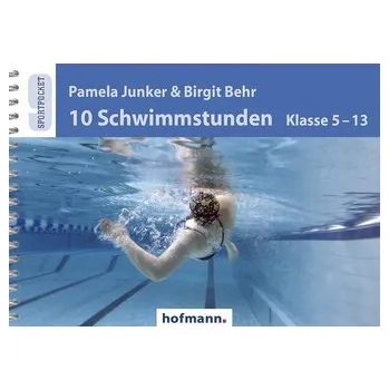 10 Schwimmstunden (Klasse 5-13) - Junker, Pamela