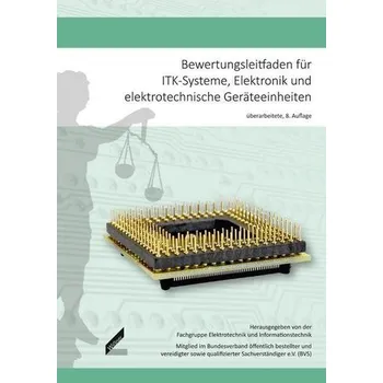 Technika Bewertungsleitfaden für ITK-Systeme, Elektronik und elektrotechnische Geräteeinheiten - Uhlenberg, Wilhelm
