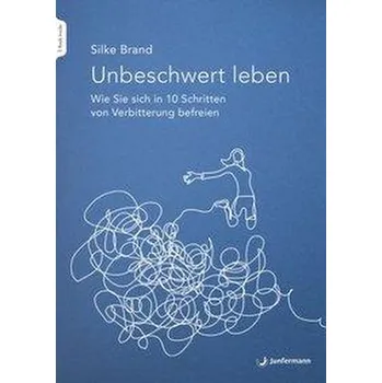 Osobní rozvoj Unbeschwert Leben - Brand, Silke