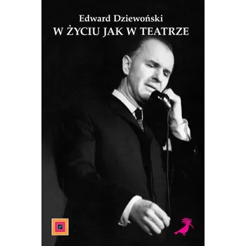 Literární biografie W życiu jak w teatrze - Dziewoński Edward