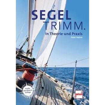 Segeltrimm. - Hahne, Peter