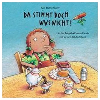 První čtění Da stimmt doch was nicht! (Pappbilderbuch) - Butschkow Ralf