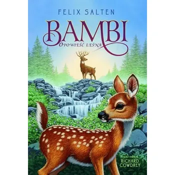 Pohádka Bambi. Opowieść leśna - Felix Salten