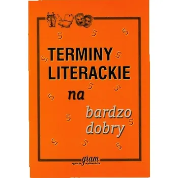 Cizojazyčná kniha Terminy literackie na bardzo dobry - Gierymski Krzysztof