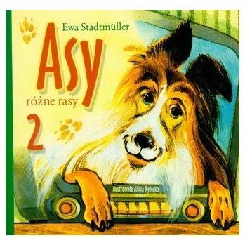 Pohádka Asy Różne rasy 2 - Stadtmüller Ewa
