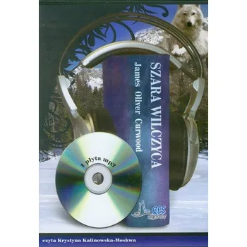 Příroda Szara wilczyca - James Oliver Curwood [PL] (2013, Plastový obal, Qes Agency)