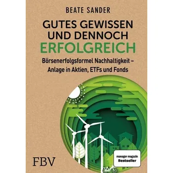 Populárně naučná literatura pro dospělé Gutes Gewissen und dennoch erfolgreich - Sander, Beate