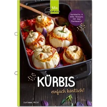 KÜRBIS einfach köstlich! - Wild, Corinna