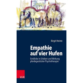 Empathie auf vier Hufen - Heintz, Birgit