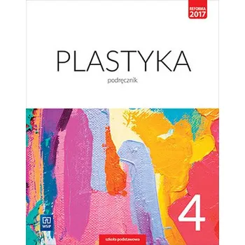 Plastyka. Klasa 4, szkoła podstawowa, podręcznik - Stanisław Stopczyk, Barbara Neubart