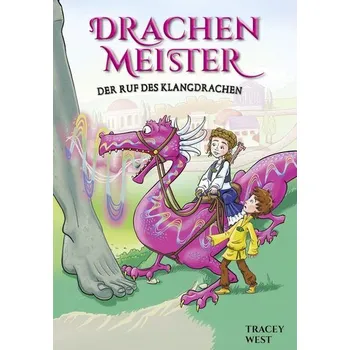 První čtění Drachenmeister Band 16 - Der Ruf des Klangdrachen - West, Tracey