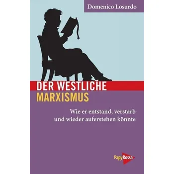 Der westliche Marxismus - Losurdo, Domenico