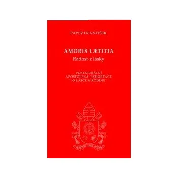 Duchovní literatura Amoris laetitia (Radost z lásky)