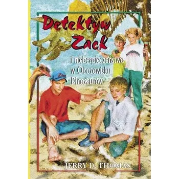 Detektyw Zack i niebezpieczenstwo w ... T.5 - Thomas Jerry D.