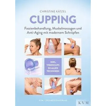 Cupping - Kätzel, Christine
