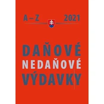 Daňové a nedaňové výdavky 2021
