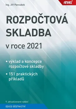 Rozpočtová skladba v roce 2021 - Ing. Jiří Paroubek (2021, brožovaná)