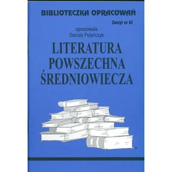 Biblioteczka Opracowań Literatura powszechna średniowiecza - Polańczyk Danuta