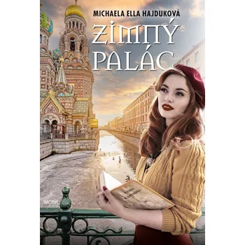 Zimný palác - Michaela Ella Hajduková [SK] (2021, pevná)